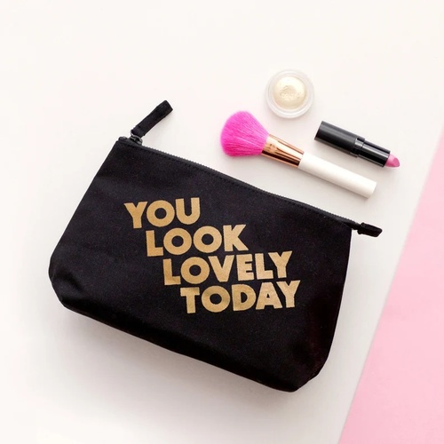 You Look Lovely Today Makeup Bag - Canvas Makeup Pouch - Black Wash Bag - Cosmetics Bag - Valentine's Day Gift for Her - Makeup Bag