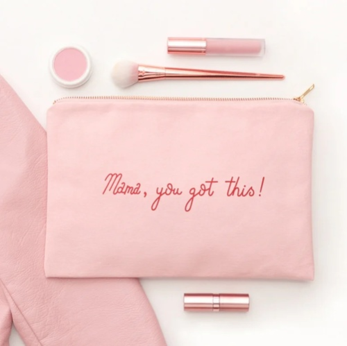 Mama You Got This Pouch - Makeup Pouch For Mothers - Blush Pink Cosmetics Pouch - Blush Pink Canvas Pouch - Gift for mum