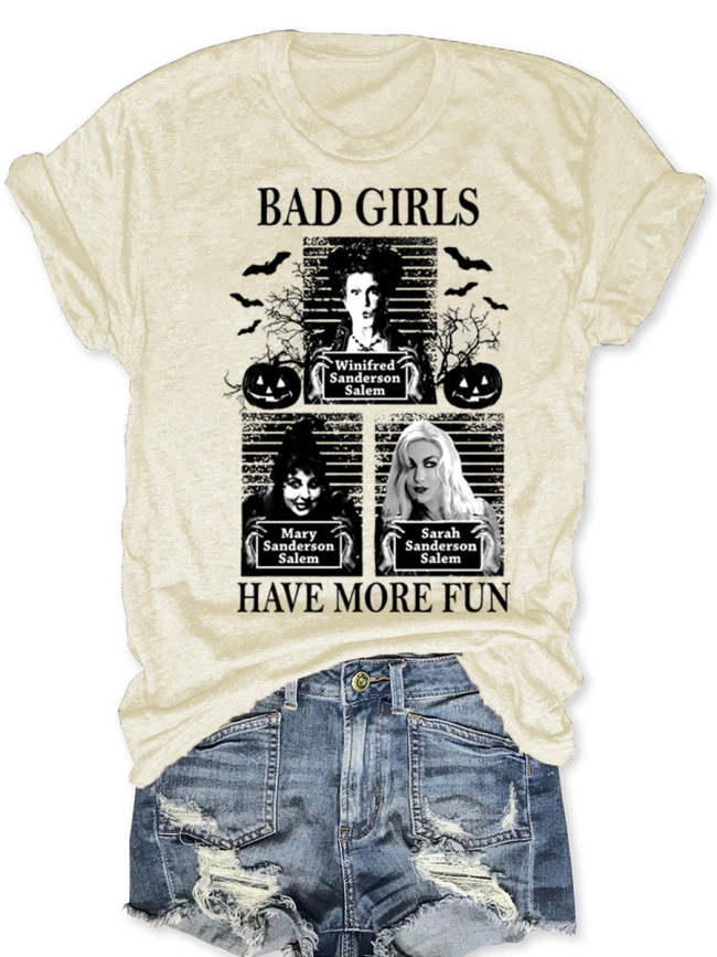 Bad Girls Have More Fun Hocus Pocus Halloween T-Shirt