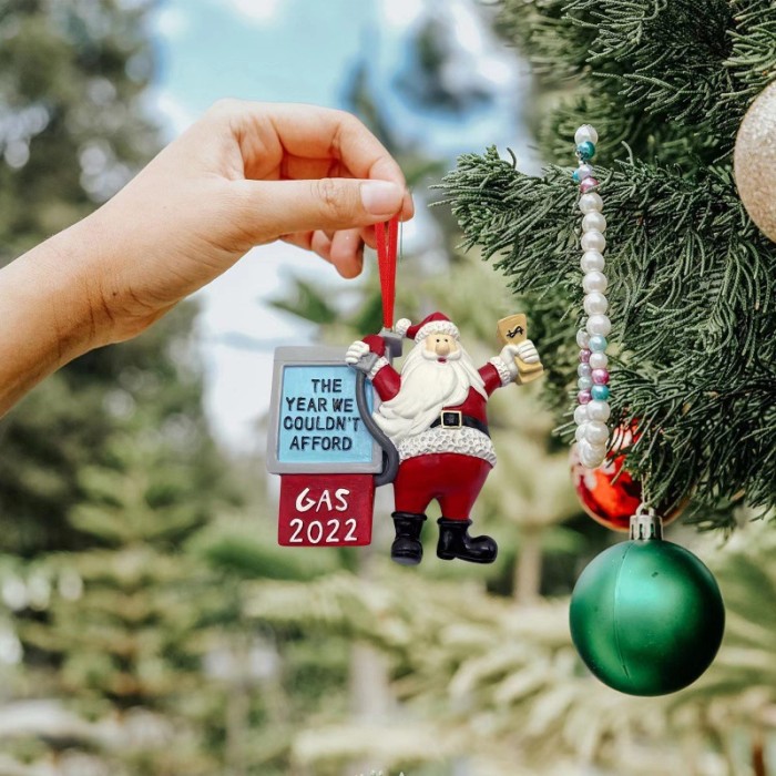 2022 Christmas Ornament  The Year We Couldn't Afford Gas 
