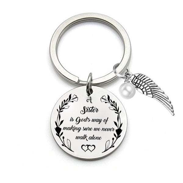 LAST DAY 50% OFF⇝💓 A Sister is God's Way of Making Sure We Never Walk Alone Keychain