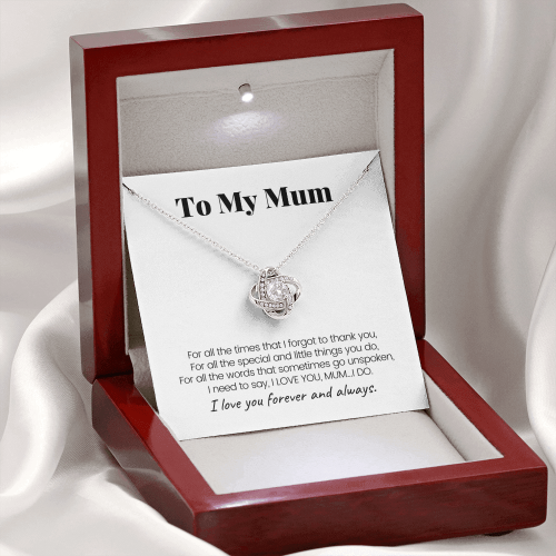 To Mum - Love Knot Necklace For Mum - I Love You Forever