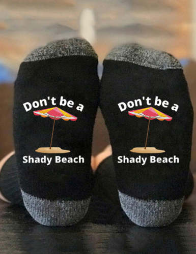 Hot Sale Don't Be Shady Beach Socks