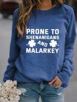 Women's Prone To Shenanigans And Malarkey Print Sweatshirt