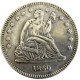 US 1860 P/O/S SEATED LIBERTY QUARTER DOLLARS Silver Plated Coins COPY