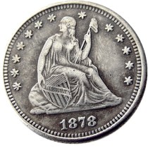 US 1878 P/CC/S SEATED LIBERTY QUARTER DOLLARS With Motto Silver Plated Coins COPY US 1878 P/CC/S SEATED LIBERTY QUARTER DOLLARS With Motto Silver Plated Coins COPY