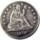 US 1879 SEATED LIBERTY QUARTER DOLLARS With Motto Silver Plated Coins COPY