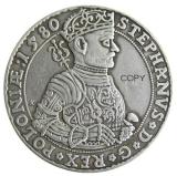 Poland 1580 Litva TALAR - STEPHAN BATORY Silver Plated Copy Coins