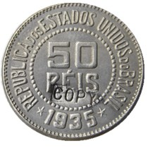 Brazil 1935 50 Ries Nickel Plated Copy Coins
