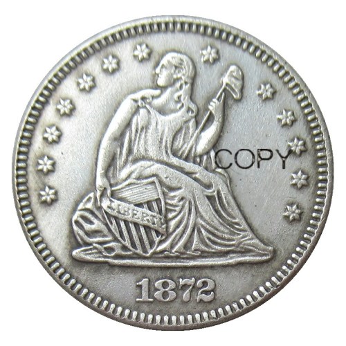 US 1872 P/CC/S SEATED LIBERTY QUARTER DOLLARS With Motto Silver Plated Coins COPY