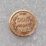 1945 Mexico 2 Pesos Gold Plated Copy Coin