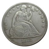 90% Silver US 1870S 1872S 1873S Seated Liberty Dollar Copy Coin
