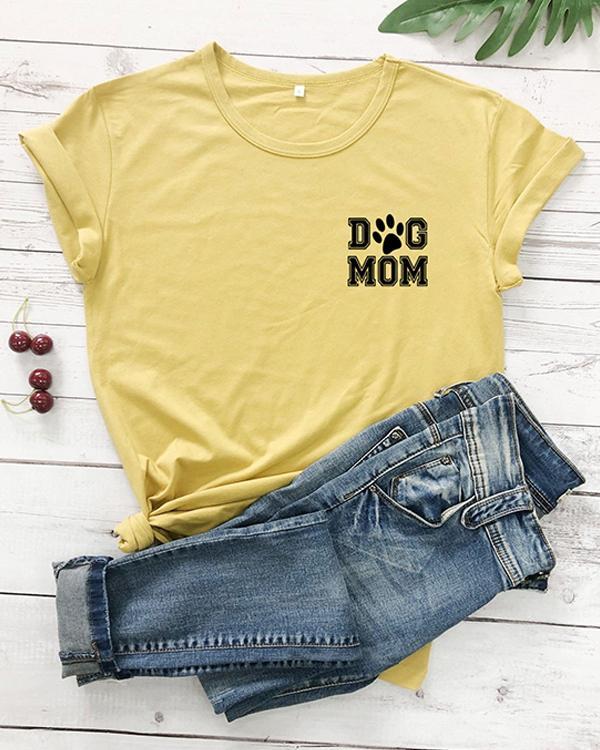 Dog Mom Cotton Tee Printed T-Shirt