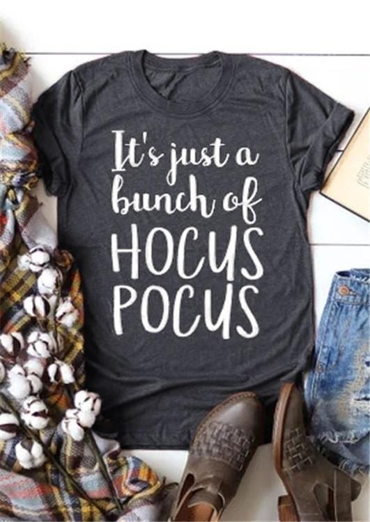 It's Just A Bunch Of Hocus Pocus T-Shirt