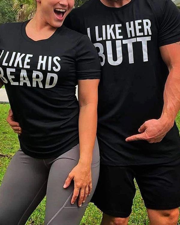 His Beard & Her Butt Letter Printed Shirts
