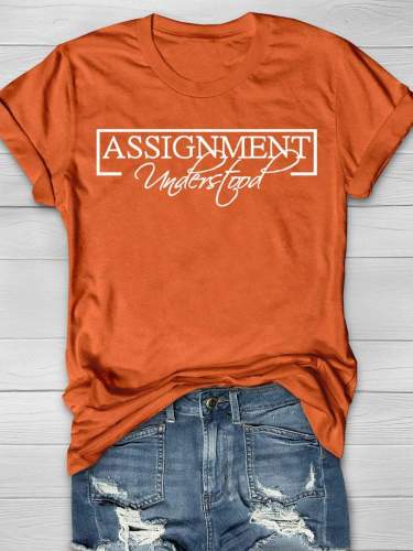 Assignment Understood Funny Teacher Print Short Sleeve T-shirt