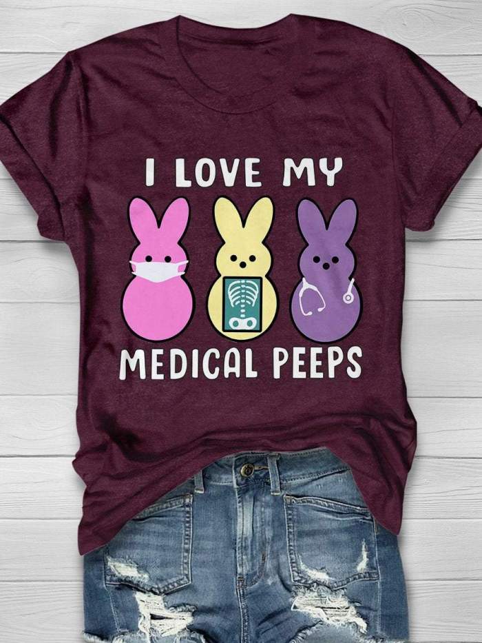 I Love My Medical Peeps Print Short Sleeve T-shirt