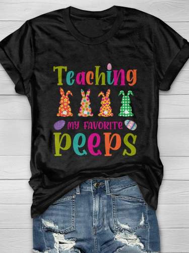 Teaching My Favorite Peeps Print Short Sleeve T-shirt