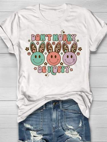 Don't Worry Be Hoppy Easter Print Short Sleeve T-shirt