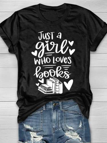 Just A Girl Who Loves Books Print Short Sleeve T-shirt