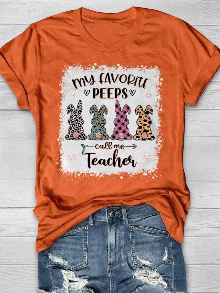 My Favorite Peeps Call Me Teacher Easter Leopard Bunny Bleach Print Short Sleeve T-shirt