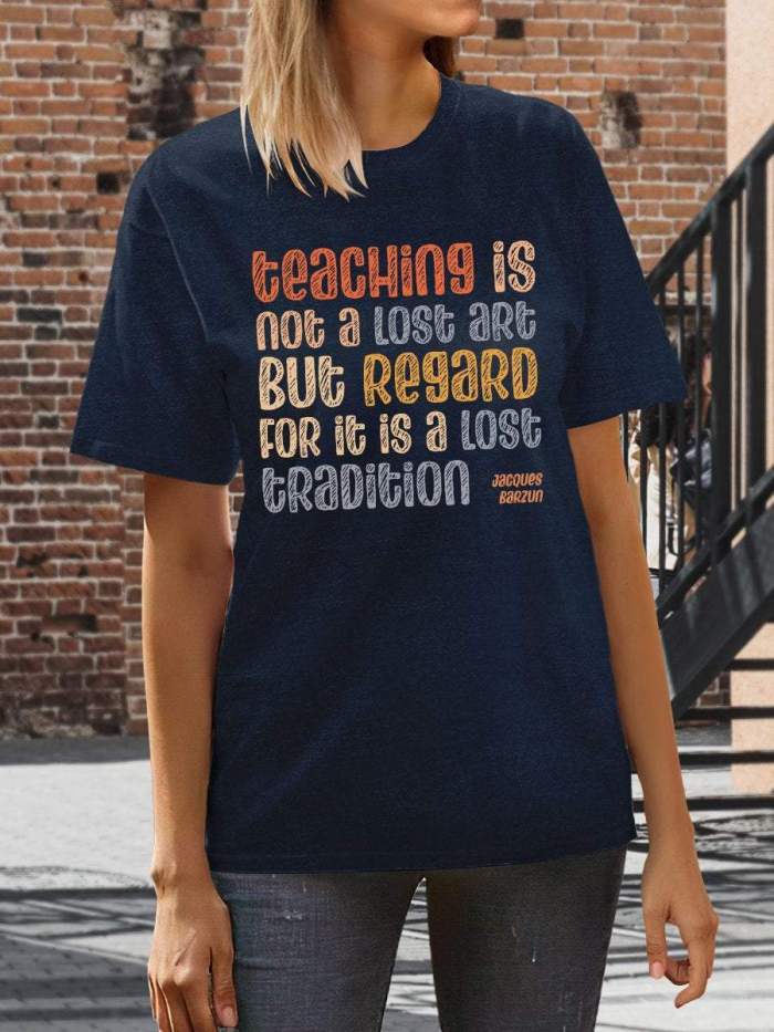 Teaching Quote Print Short Sleeve T-shirt