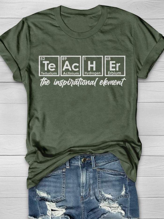 Teacher The Inspirational Element Funny Chemistry Print Short Sleeve T-shirt