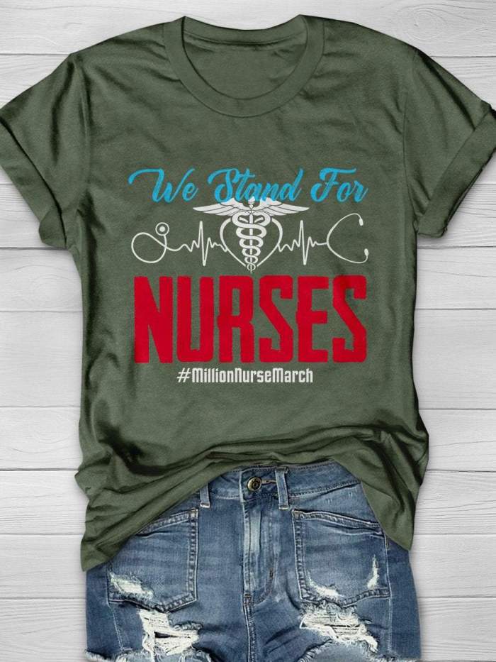 We Stand For Nurses Print Short Sleeve T-shirt