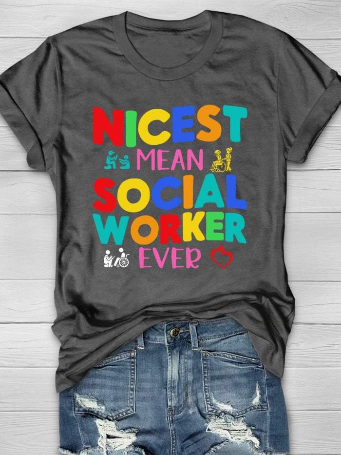 Nicest Mean Social Worker Ever Print Short Sleeve T-shirt