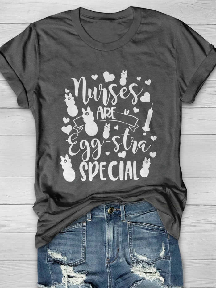 Nurses Are Eggstra Special Print Short Sleeve T-shirt