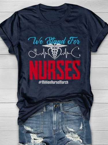 We Stand For Nurses Print Short Sleeve T-shirt