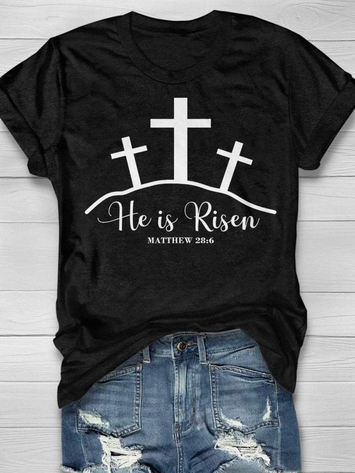 He Is Risen Print Short Sleeve T-shirt