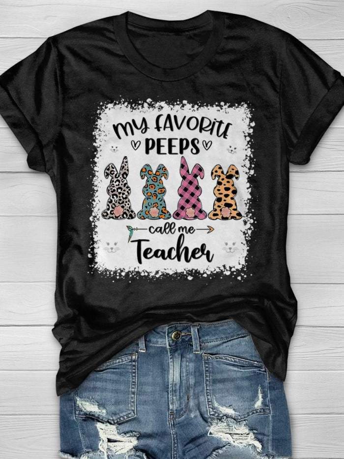 My Favorite Peeps Call Me Teacher Easter Leopard Bunny Bleach Print Short Sleeve T-shirt