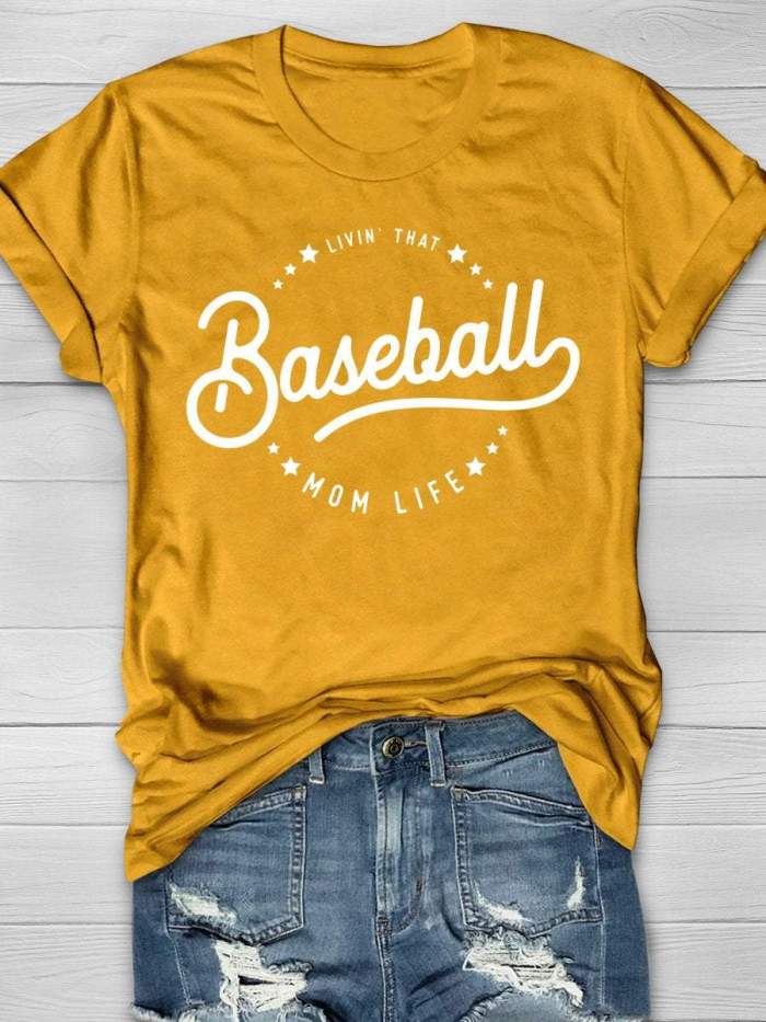 Baseball Livin' Than Mom Life Print Short Sleeve T-shirt