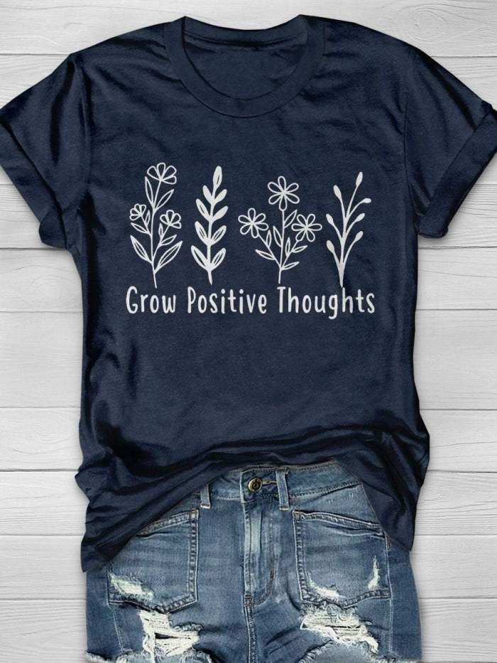 Grow Positive Thoughts Print Short Sleeve T-shirt