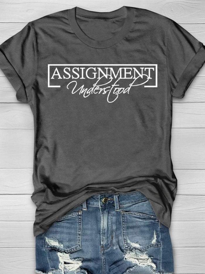 Assignment Understood Funny Teacher Print Short Sleeve T-shirt