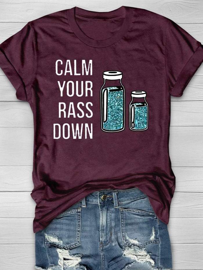 Calm Your Rass Down Funny Nurse Print Short Sleeve T-shirt