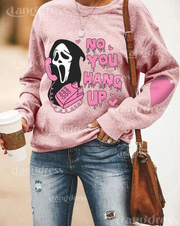 No You Hang Up Ghostface Halloween Print Sweatshirt