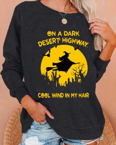 Women's On A Dark Desert Highway Cool Wind In My Hair Halloween Witch Casual Sweatshirt