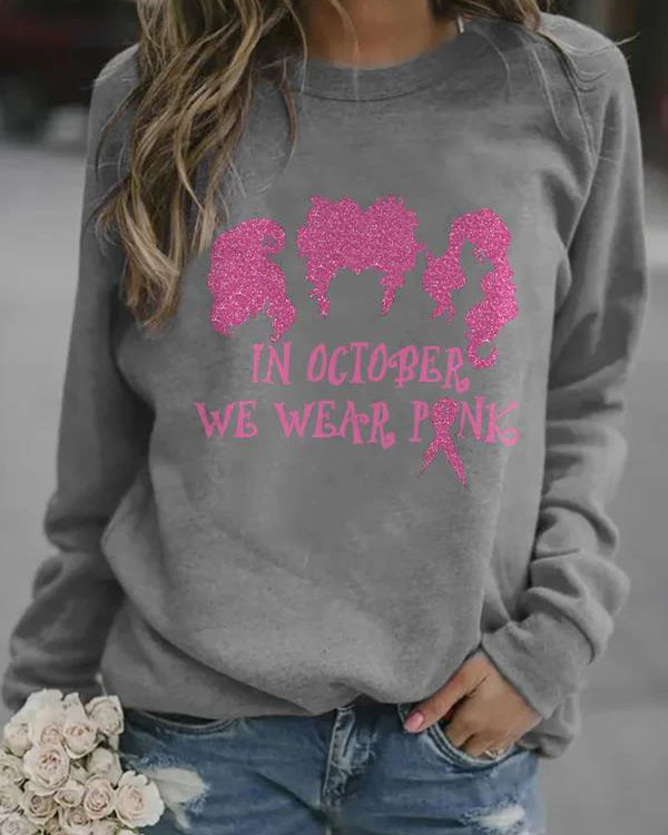 Halloween Sisters In October We Wear Pink Print Sweatshirt