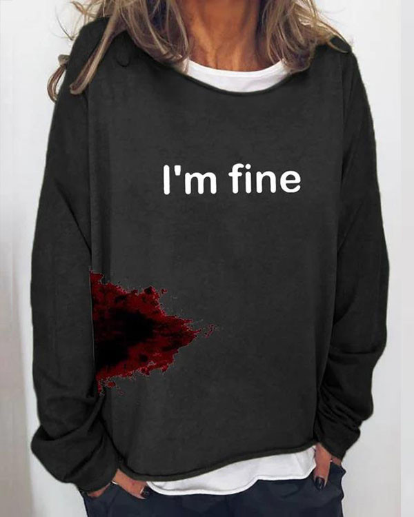 Women's Halloween Humor Funny Bloodstained I'm Fine Printed Long Sleeve T-Shirt