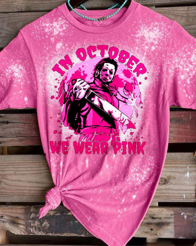 In October We Wear Pink  Print T-Shirt