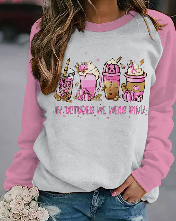 Women's In October We Wear Pink Latte  Print Sweatshirt