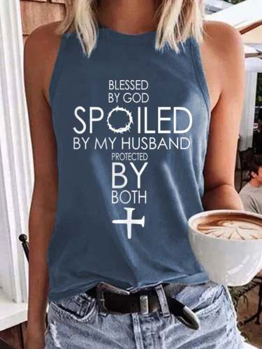 Women's Blessed By God Spoiled By My Husband Protected By Both Vest
