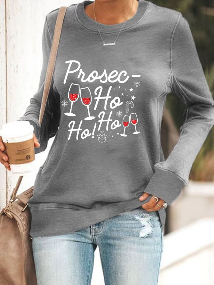 Women's Christmas Prosec Ho Ho Ho Wine Print Sweatshirt