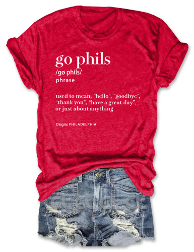 Go Phils Philadelphia Phillies Definition T-Shirt