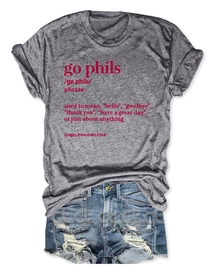 Go Phils Philadelphia Phillies Definition T-Shirt