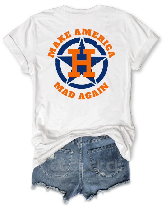 Astros Inspired Rugged Make America Mad Again T-Shirt