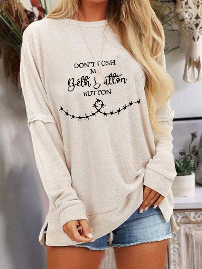 Women's Don’t Push Me Beth Dutton Print Sweatshirt
