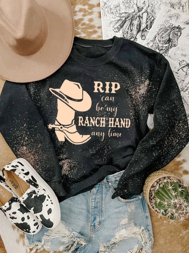 Women's Western Rich Can Be My Ranch Hand And Time Cowboy Hat Boot Print Sweatshirt